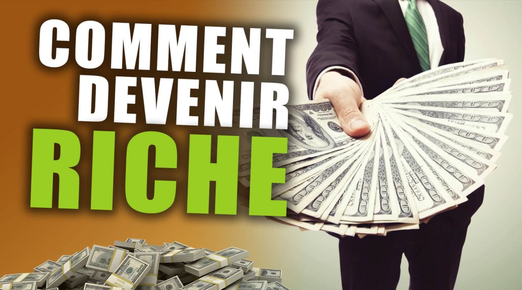 Comment devenir riche en partant de rien